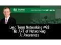 Networking 101 Long Term Networking Tutorial -