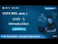 OOPS With Java Unit-1 Lecture-1 BCS-403 AKTU