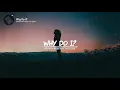 Download Lagu Lirik lagu why do i