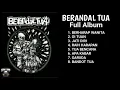 Download Lagu BERANDAL TUA Full Album | Berharap Wanita - Kipa Lop