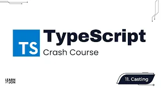 TypeScript 5 5 Crash Course Define types in JavaScript Part 11 Type Assertion Type Casting