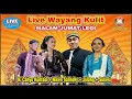 Lagu LIVE WAYANG KULIT MALAM JUMAT LEGI KI CAHYO KUNTADI, NIKEN SALINDRY, JOLANG, SUKESI#jelasgoyang