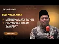 Download Lagu Muzakarah Bekasi Sesi 2 - Membuka Mata Bathin | Ust. Iswardi, S. Ag