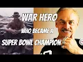 The war hero that won 4 Super Bowls Rocky Bleier