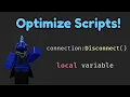 How to optimize your scripts in Roblox Studio