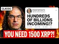 NEVER SEEN BEFORE RIPPLE CTO CLIP HUNDREDS OF BILLIONS COMING TO XRP