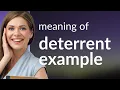 Deterrent example what is DETERRENT EXAMPLE definition