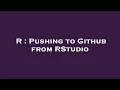 R Pushing to Github from RStudio