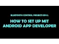 BLUETOOTH PROJECTS EP - HOW TO SET UP MIT APP INVENTER