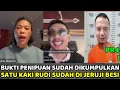 Bukti Penipuan Sudah diKumpulkan..Satu KAKi Rudi Iskariot Sudah di Jeruji Besi