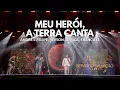 Lagu Meu Herói, A terra Canta - André e Felipe, Jéssica, Revson, Franciele | Troféu Gerando Salvação