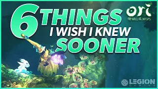 6 things i wish i knew sooner ori and the will of the wisps