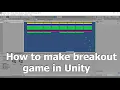 1 - How to make breakout game in Unity
