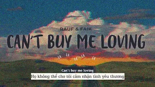 Vietsub Can T Buy Me Loving La La La Rauf Faik Nhạc Hot TikTok 