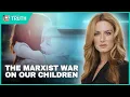 THE MARXIST WAR ON CHILDREN