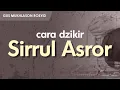 Download Lagu DZIKIR SIRRUL ASROR, GIMANA CARANYA? | Gus Mukhlason Rosyid