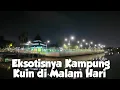 Download Lagu Jl Kuin - Siring Menara Pandang di Malam hari 
