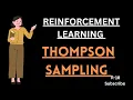 Thompson sampling Reinforcement Learning