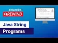 Java String Programs For Beginners Java String Examples Java Training Edureka Java Rewind - 1