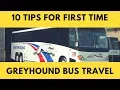10 TIPS For FIRST TIME Greyhound Bus Travelers