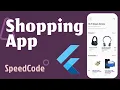 Shopping app - Flutter speed code EP1