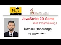 JavaScript 2D Game Development Java Institute H K Kavidu Ravishan Hasaranga