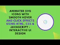 Animated SVG Icons with HTML CSS JavaScript Interactive SVG Effects