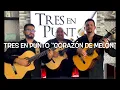 Corazón de melón Trio Tres en Punto Exito de Los Panchos