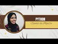 Python Tutorial For Beginners Mastering Classes Objects With Real Life Examples