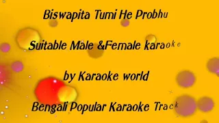 biswapita tumi hey prabhu karaoke 9126866203