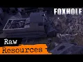 Foxhole Guide to Raw Resources