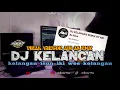 Download Lagu DJ KELANGAN || KELANGAN ISUN IKI WES KELANGAN || YANG LAGI VIRAL DI TIKTOK 2025