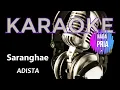 Download Lagu SARANGHAE - ADISTA  - ( KARAOKE ) NADA pria - BY C\u0026C KARAOKE