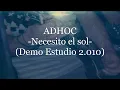 Lagu ADHOC -Necesito el sol- (Demo maqueta estudio)