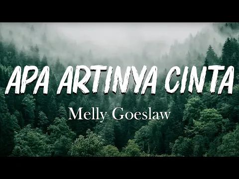 Download MP3 Apa Artinya Cinta - Melly Goeslaw feat. Ari Lasso | Lirik Lagu Indonesia