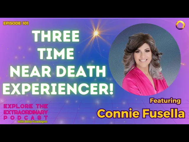 3 Near-Death Experiences ( NDEs ) Awaken Psychic Gifts | Connie’s Journey from Trauma to Mediumship