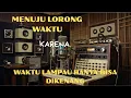 Download Lagu 🎶 MENUJU LORONG WAKTU | TEMBANG LAWAS KENANGAN 🎶