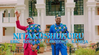 nitakushukuru eric kobia ft lawrence kameja