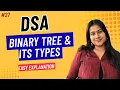 Binary Trees and Types of Binary Trees Data Structures Algorithms DSA Part 27