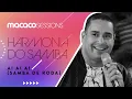 Download Lagu Harmonia do Samba - Ai Ai Ai (Samba de Roda) | Macaco Sessions (Ao Vivo)