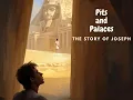 Live-stream 8 30 - Pits and Palaces The Story of Joseph