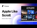 Scroll Animations like Apple - Framer Tutorial