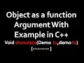 Object as Function Argument in c with simple example lecture 4