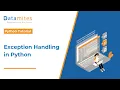 Exception Handling in Python Python Tutorial Datamites