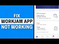 WorkJam App Not Working How to Fix WorkJam App Not Working
