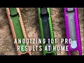 Anodizing 101 Professional Level Finish At a Small Scale