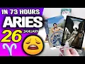 Aries IN 73 HOURS YOUR LIFE WOULD TAKE AN UNEXPECTED TURN horoscope for today JANUARY 26 2026