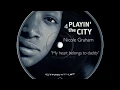 Download Lagu Playin' 4 The City Featuring Nicole Graham  -  My heart belongs to daddy