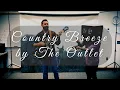 The Outlet - Country Breeze