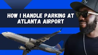 How I Handle Parking at the Airport Turo Host Atlanta